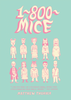 1800 MICE <br> by Matthew Thurber